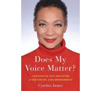 Cynthia James Does My Voice Matter? (Tascabile)