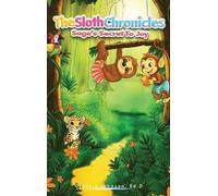Cynthia Johnson Ed D The Sloth Chronicles (Copertina rigida)