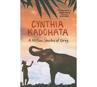 Cynthia Kadohata A Million Shades of Gray (Copertina rigida)