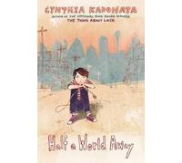 Cynthia Kadohata Half a World Away (Copertina rigida)