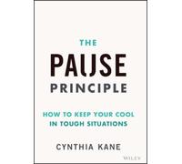 Cynthia Kane The Pause Principle (Copertina rigida)