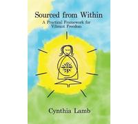Cynthia L Lamb Sourced From Within (Tascabile)