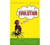 Cynthia L Mills The Theory of Evolution (Copertina rigida)