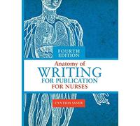 Cynthia L Saver Anatomy of Writing for Publication for Nurses, Fourt (Tascabile)