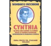 Cynthia. La spia che cambiò il corso della seconda guerra mondiale