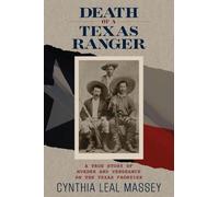 Cynthia Leal Massey Death of a Texas Ranger (Tascabile)