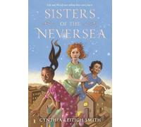 Cynthia Leitich Smith Sisters of the Neversea (Copertina rigida)