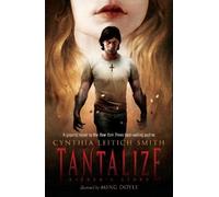 Cynthia Leitich Smith Tantalize: Kieren's Story (Tascabile) Tantalize