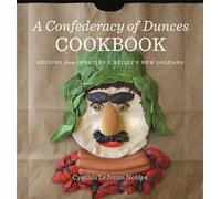 Cynthia LeJeune Nobles A Confederacy of Dunces Cookbook (Copertina rigida)