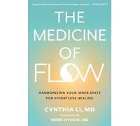Cynthia Li The Medicine of Flow (Tascabile)