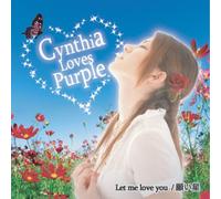 Cynthia Loves Purple - Let Me Love You/Negai Boshi