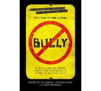 Cynthia Lowen Lee Hirsch Bully (Tascabile)