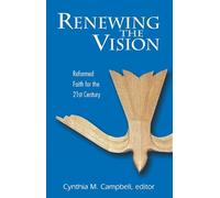 Cynthia M. Campbell Renewing the Vision (Tascabile)