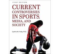 Cynthia M. Frisb Current Controversies in Sports, Media, and Societ (Tascabile)