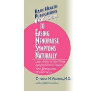 Cynthia M. Wats User's Guide to Easing Menopause Symptoms Nat (Copertina rigida)
