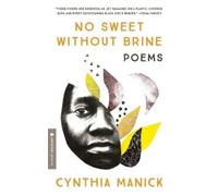 Cynthia Manick No Sweet Without Brine (Tascabile)