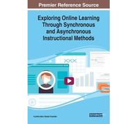 Cynthia Mary Si Exploring Online Learning Through Synchronous (Copertina rigida)