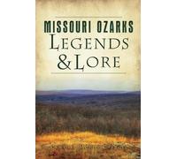 Cynthia McRoy Carroll Missouri Ozarks Legends and Lore (Tascabile)