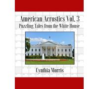 Cynthia Morris American Acrostics Volume 3 (Tascabile) American Acrostics