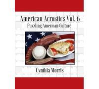 Cynthia Morris American Acrostics Volume 6 (Tascabile) American Acrostics