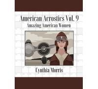 Cynthia Morris American Acrostics Volume 9 (Tascabile)