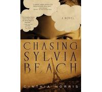 Cynthia Morris Chasing Sylvia Beach (Tascabile)