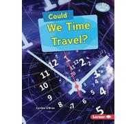 Cynthia O'Brien Could We Time Travel? (Tascabile)