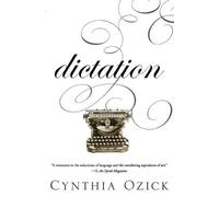 Cynthia Ozick Dictation (Tascabile)