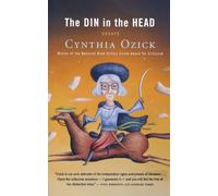 Cynthia Ozick The Din in the Head (Tascabile)