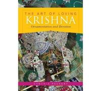 Cynthia Packert The Art of Loving Krishna (Tascabile)