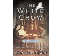 Cynthia Peale The White Crow (Tascabile) Beacon Hill