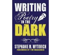 Cynthia Pelayo Linda D Addison Writing Poetry in the Dark (Tascabile)
