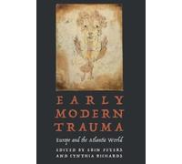 Cynthia Richards Early Modern Trauma (Copertina rigida)