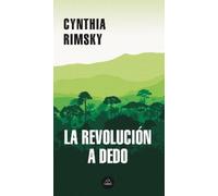 Cynthia Rimsky La revolución a dedo / The Random Revolution (Tascabile)