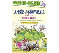 Cynthia Rylant Annie and Snowball and the Magical House (Copertina rigida)