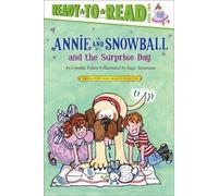 Cynthia Rylant Annie and Snowball and the Surprise Day (Copertina rigida)