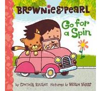 Cynthia Rylant Brownie & Pearl Go for a Spin (Libro di cartone)