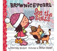 Cynthia Rylant Brownie & Pearl See the Sights (Copertina rigida) Brownie & Pearl