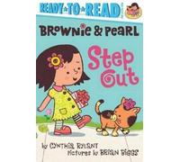 Cynthia Rylant Brownie & Pearl Step Out (Copertina rigida)