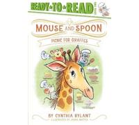 Cynthia Rylant Picnic for Giraffes (Copertina rigida) Mouse and Spoon