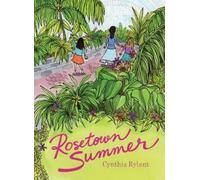 Cynthia Rylant Rosetown Summer (Copertina rigida) Rosetown Books
