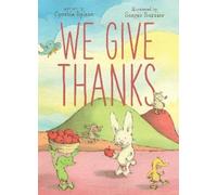 Cynthia Rylant We Give Thanks (Copertina rigida)