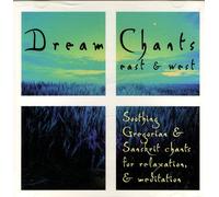 Cynthia Snodgrass & Jim Oliver - Dream Chants: East & West