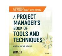 Cynthia Snyder Dionis A Project Manager's Book of Tools and Techniqu (Tascabile)