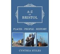 Cynthia Stiles A-Z of Bristol (Tascabile) A-Z