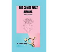 Cynthia Sunny She Comes First Always (Tascabile)