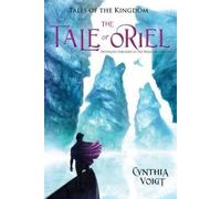 Cynthia Voigt The Tale of Oriel (Tascabile) Tales of the Kingdom