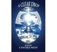 Cynthia West A Clear Drop, Poems for Today (Tascabile)