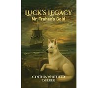 Cynthia Whitfield Duerer Luck's Legacy (Copertina rigida)