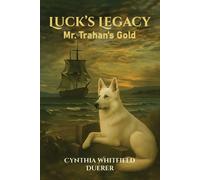 Cynthia Whitfield Duerer Luck's Legacy (Tascabile)